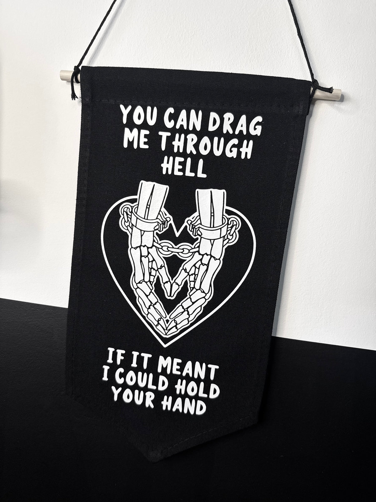Limited Edition Mini Drag Me Through Hell Wall Banner