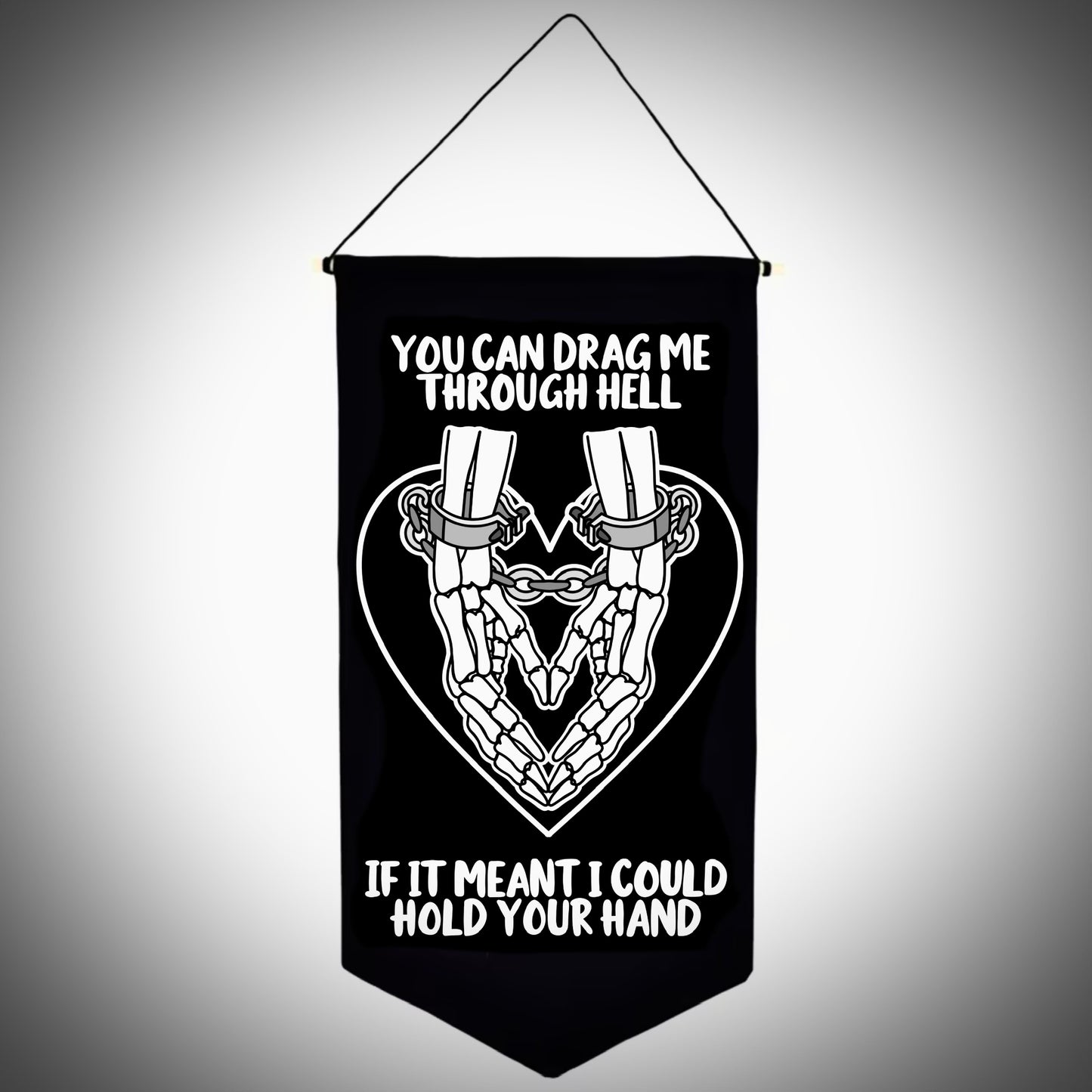 Drag Me Through Hell Wall Banner