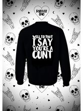 Load image into Gallery viewer, See You Next Tuesday Sweatshirt