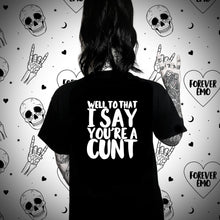 Load image into Gallery viewer, See You Next Tuesday T-Shirt