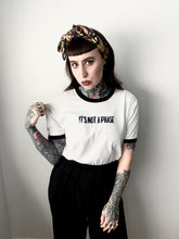Load image into Gallery viewer, White It’s Not A Phase T-Shirt