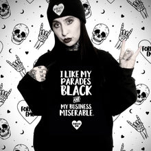 Load image into Gallery viewer, Miserable Business Sweatshirt