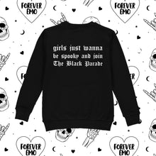 Load image into Gallery viewer, Girls Just Wanna Sweatshirt

