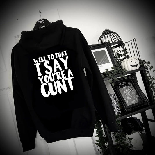 See You Next Tuesday Hoody
