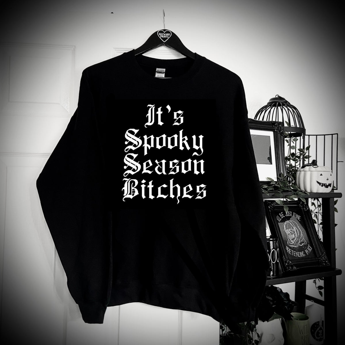 It’s Spooky Season Bitches Sweatshirt