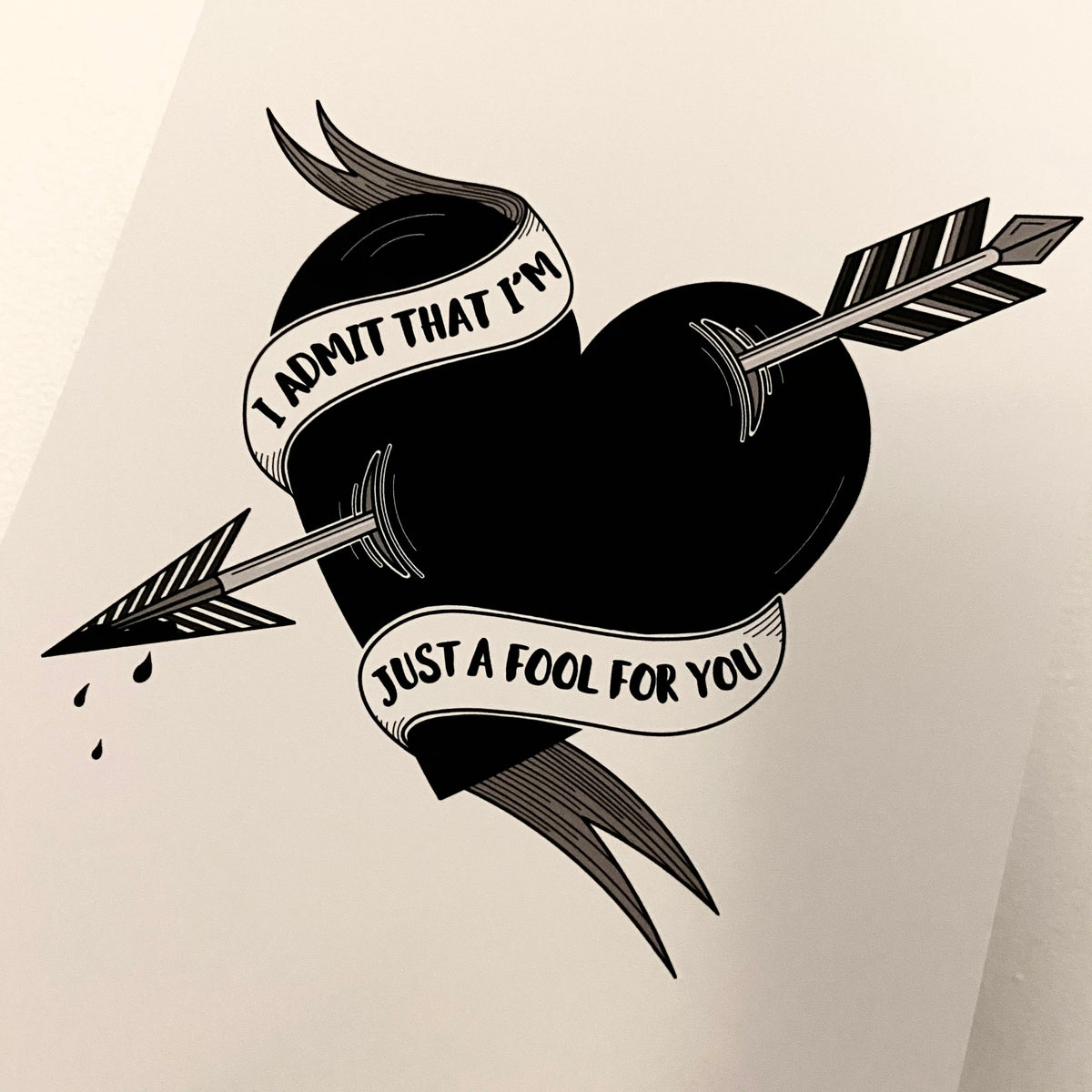 Fool For You Print