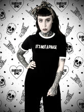 Load image into Gallery viewer, Black It’s Not A Phase T-Shirt
