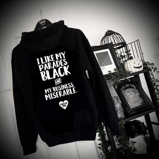 Miserable Business Hoody