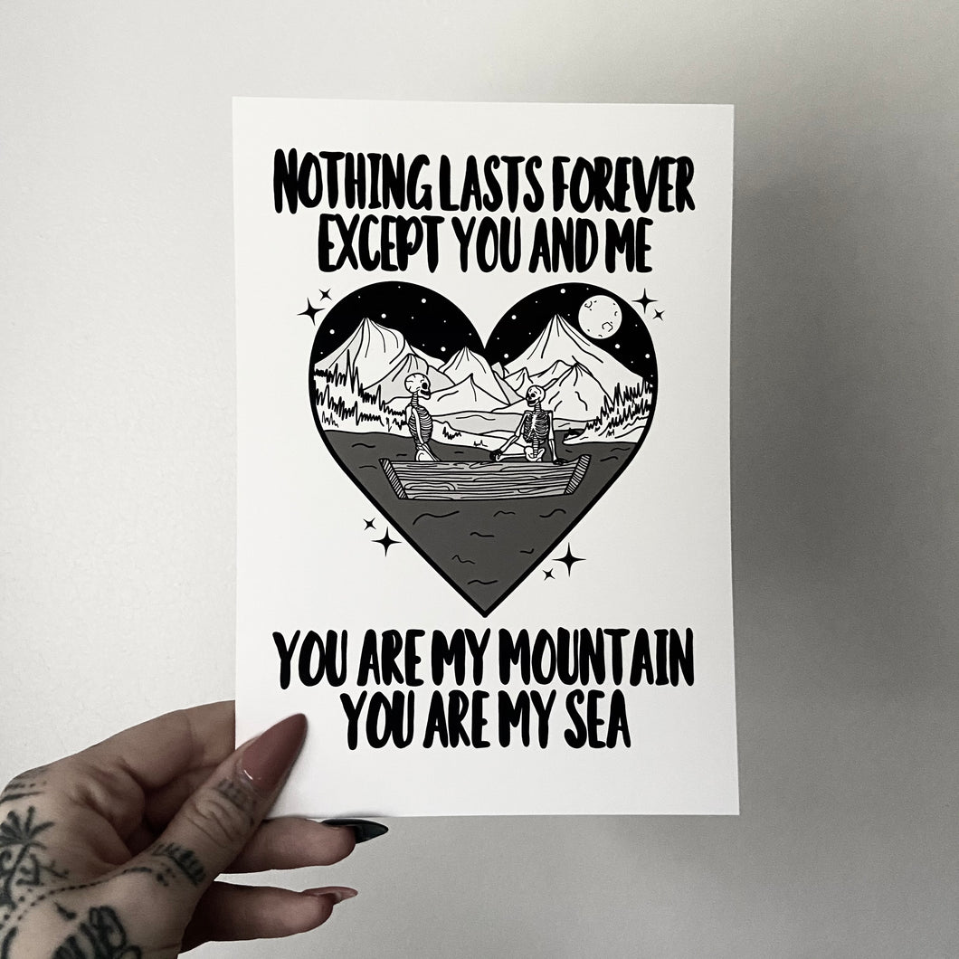 Nothing Lasts Forever Print