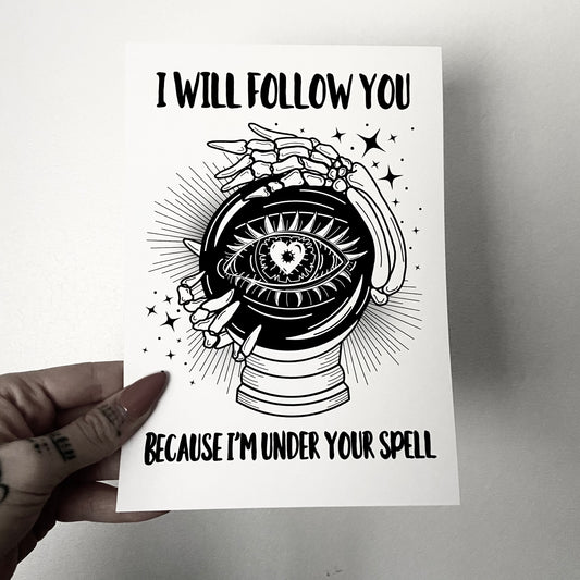 I Will Follow You Print