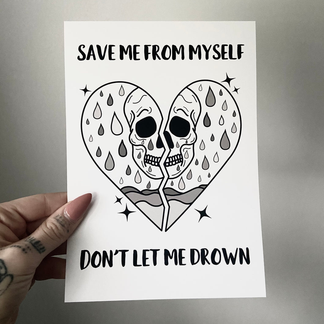 Don’t Let Me Drown Print