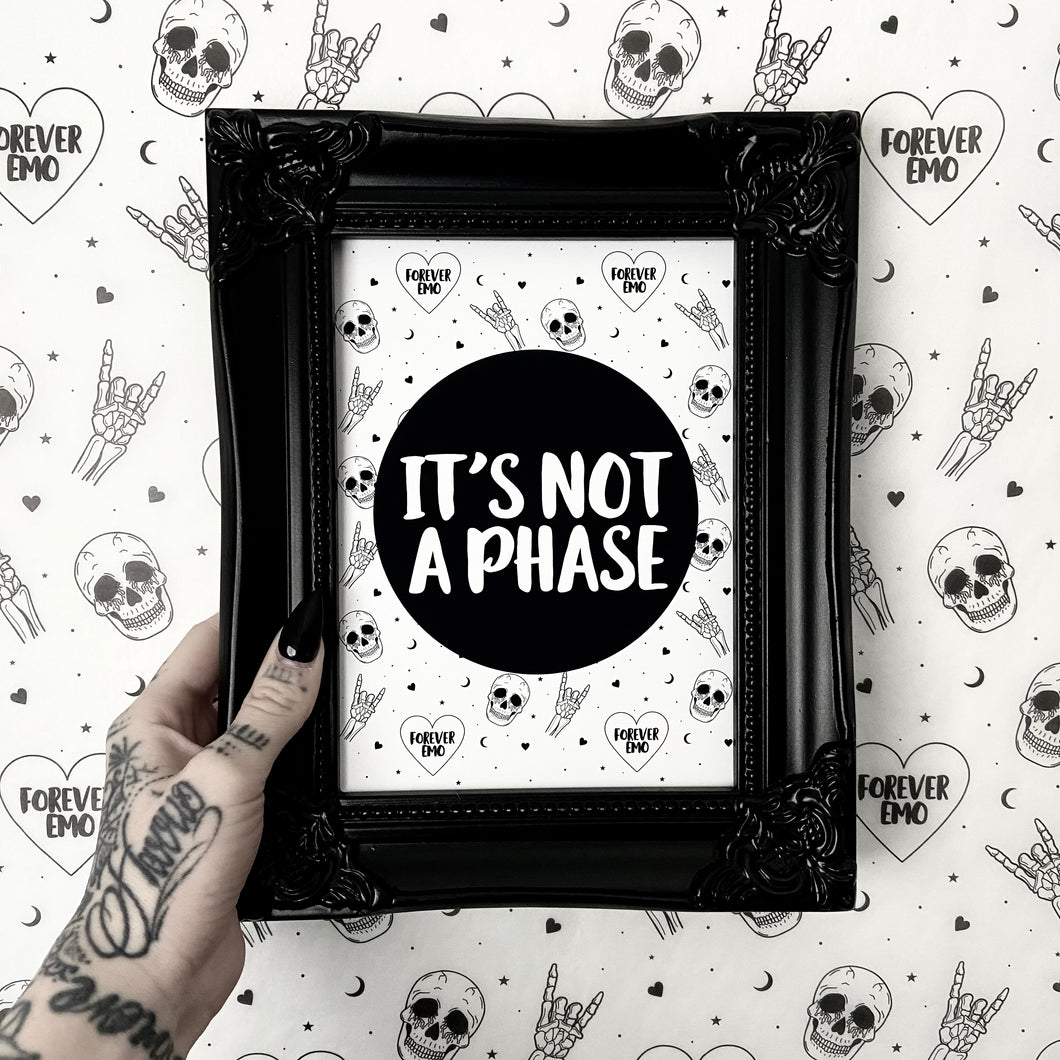 It’s Not A Phase Print