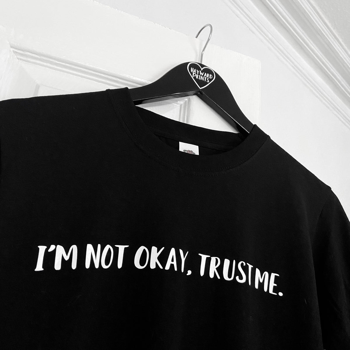 I’m Not Okay T-Shirt